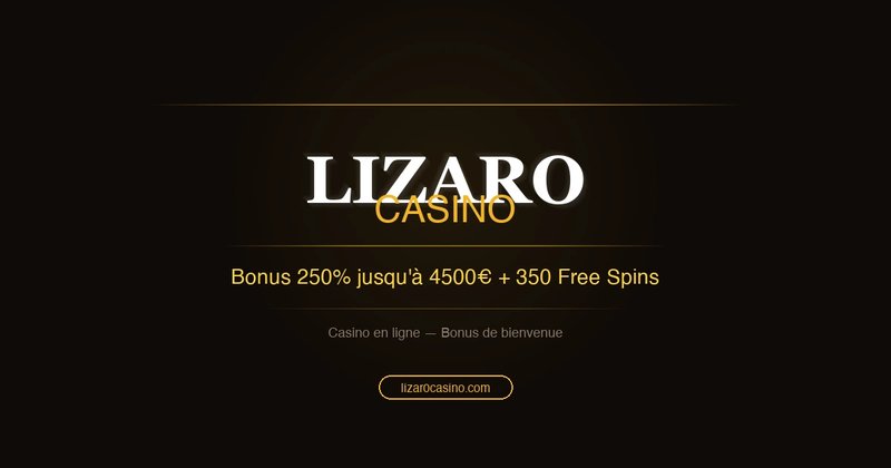 En savoir plus sur lizaro casino bonus sans dépôt